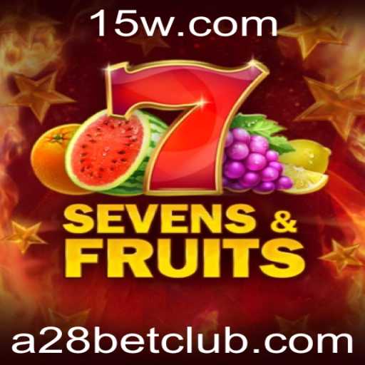 Explorando o Universo do Jogo SevensFruits com A28Bet